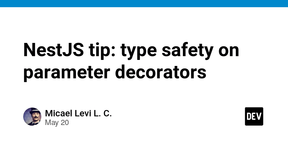 NestJS tip: type safety on parameter decorators - DEV Community