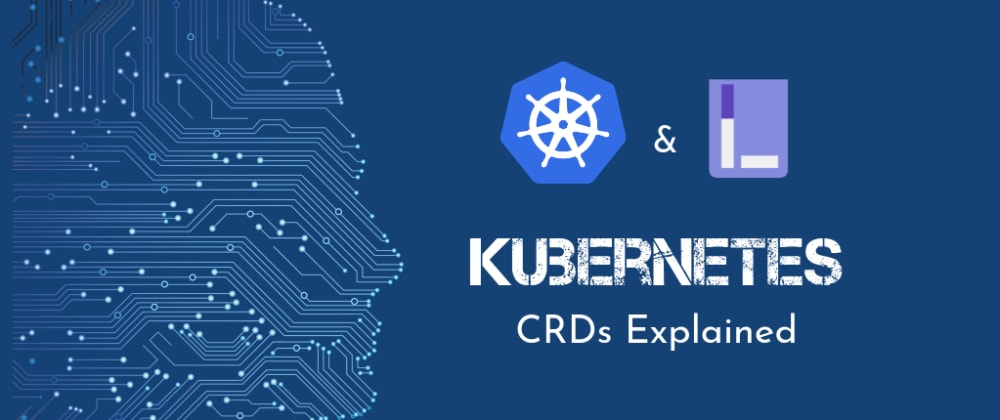 Extend your Kubernetes APIs with CRDs
