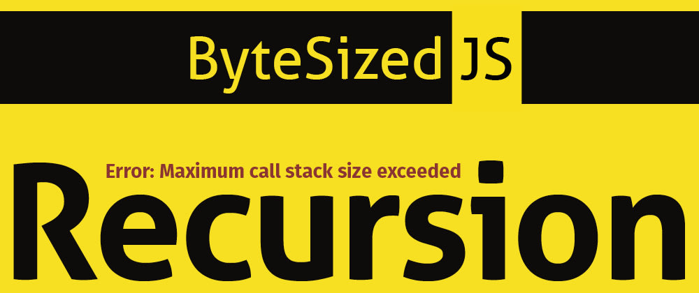 Cover image for JavaScript Recursion Explained in 4 minutes