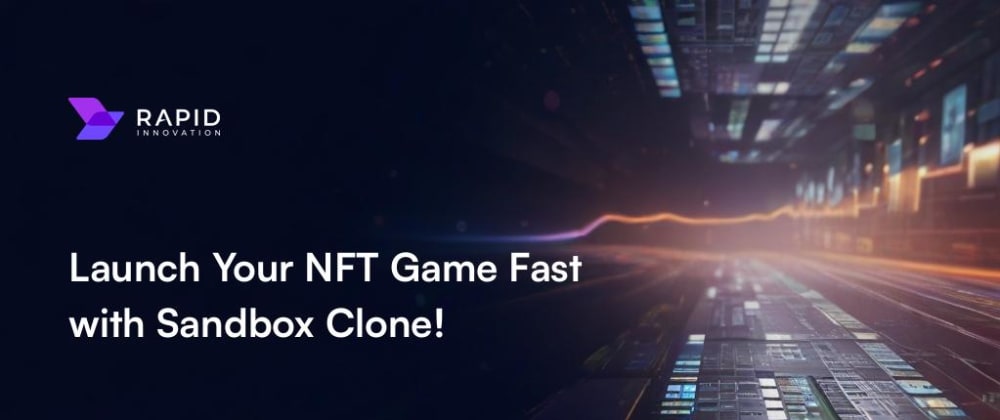 Cover image for The Future of NFT Gaming with Sandbox Clone Scripts