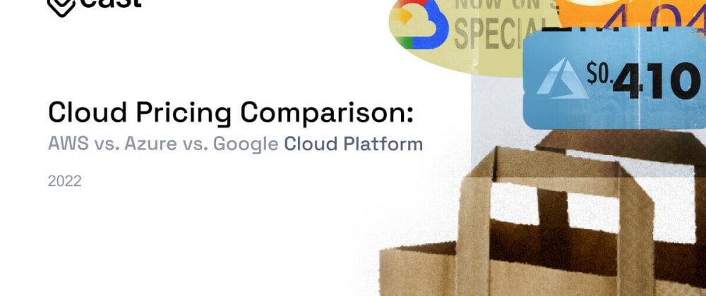 Cover Image for Cloud Pricing Comparison: AWS vs. Azure vs. Google Cloud Platform in 2022