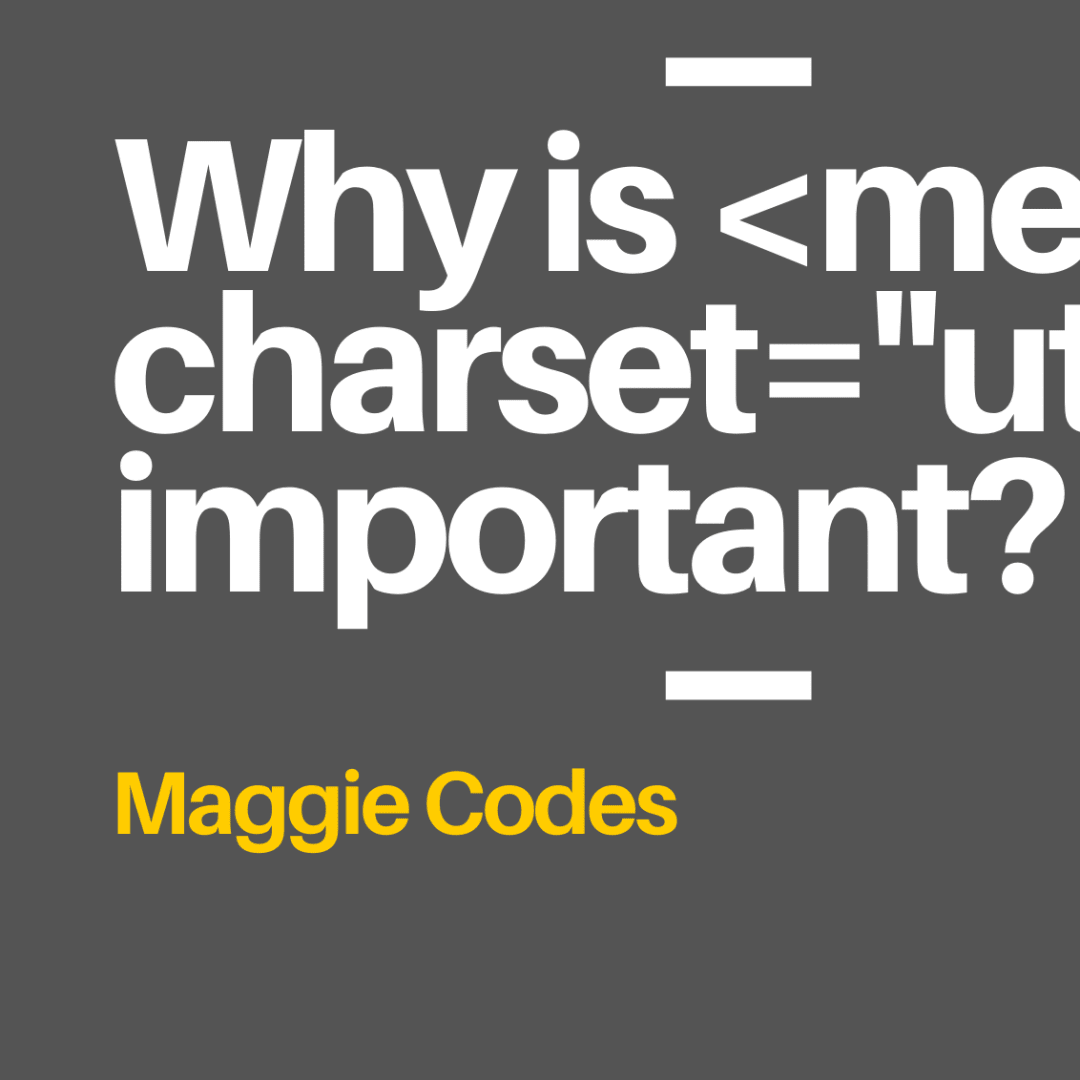 Why Is Lt Meta Charset Utf 8 Gt Important Dev Community