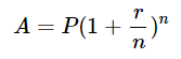 A = P(1 + r/n)^n