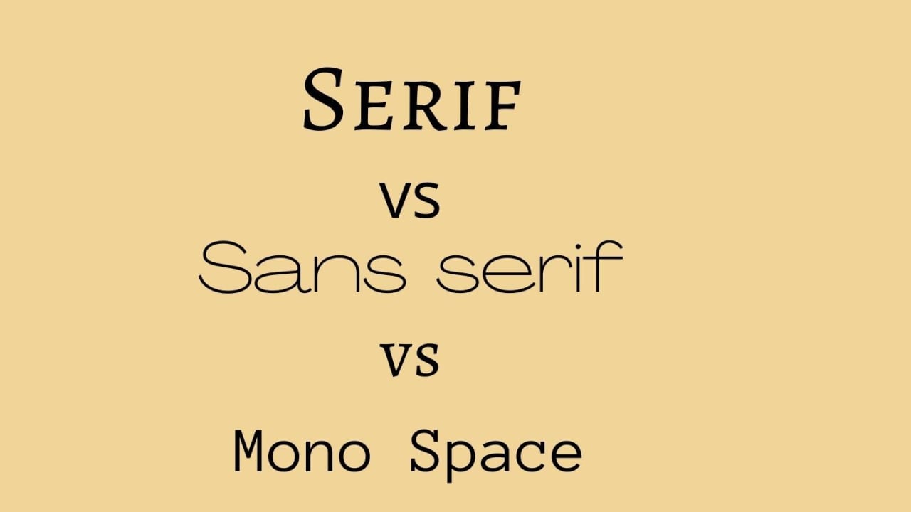 serif vs sans serif vs monospace