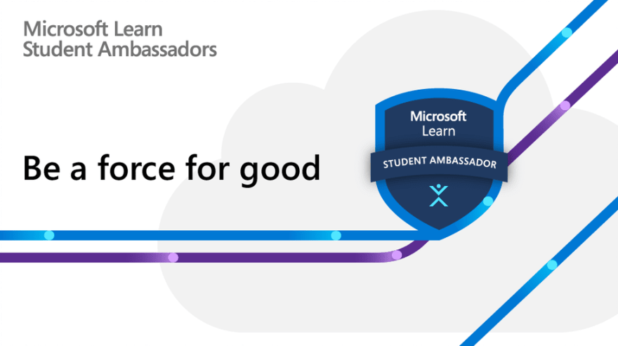 all about microsoft learn student ambassadors mlsa dev community