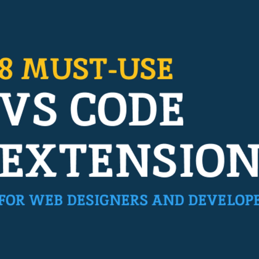 10 VS Code Extensions for Web Developers