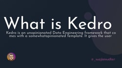 article cover for <br>
 What is Kedro<br>
