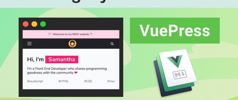 Cover image for Building my New Site with VuePress