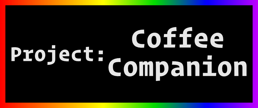 Cover image for Coffee Companion App LS:005