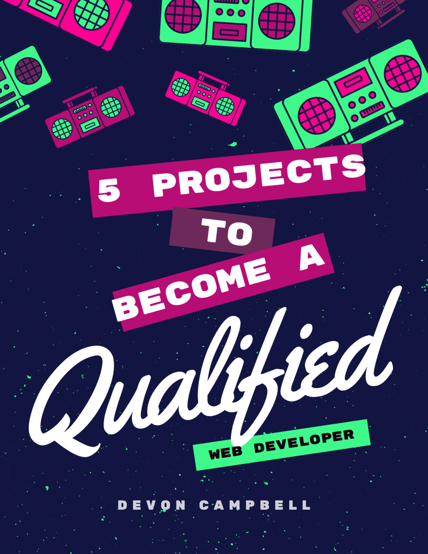 5 Projects to Become Qualified as a Web Developer cover