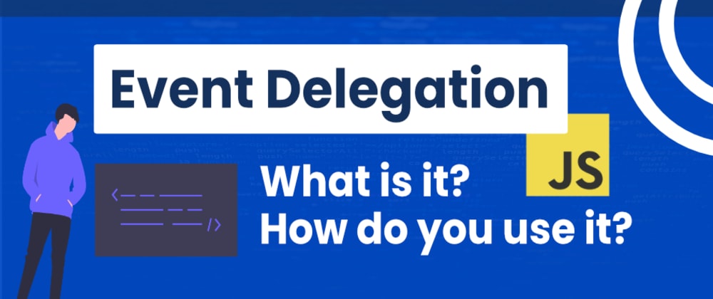 Cover image for Event Delegation in JS