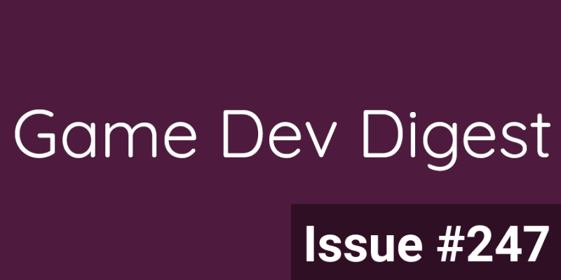 Issue #247 - Shader Guides, Toolkits, and more