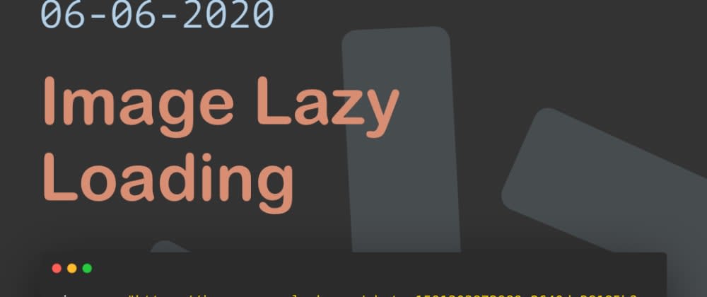 Cover image for Image Lazy Loading