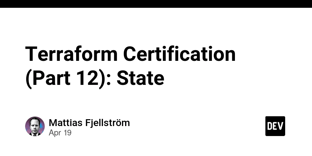 Terraform Certification (Part 12): State DEV Community