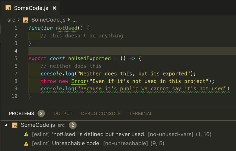 VSCode can show unused functions and unreachable code
