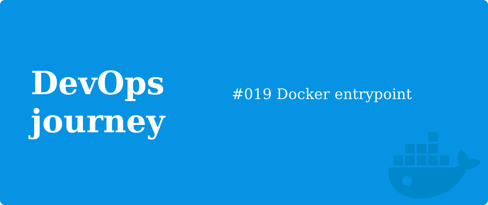 #019 Docker entrypoint