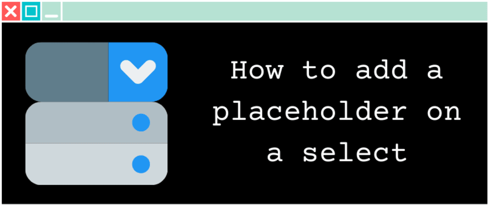 Select placeholder online