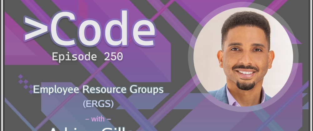 Cover image for Employee Resource Groups with Adrian Gillem