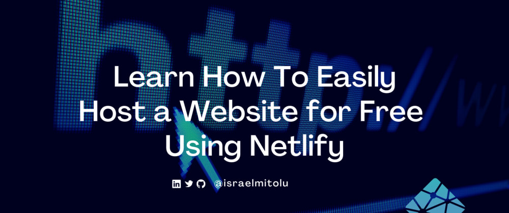 How to easily host a website for free using netlify dev community
