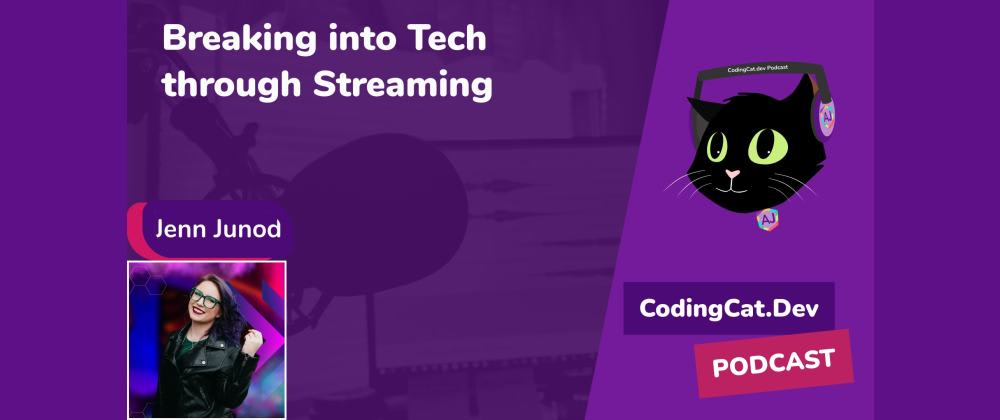 Cover image for 2.45 - Breaking into Tech through Streaming
