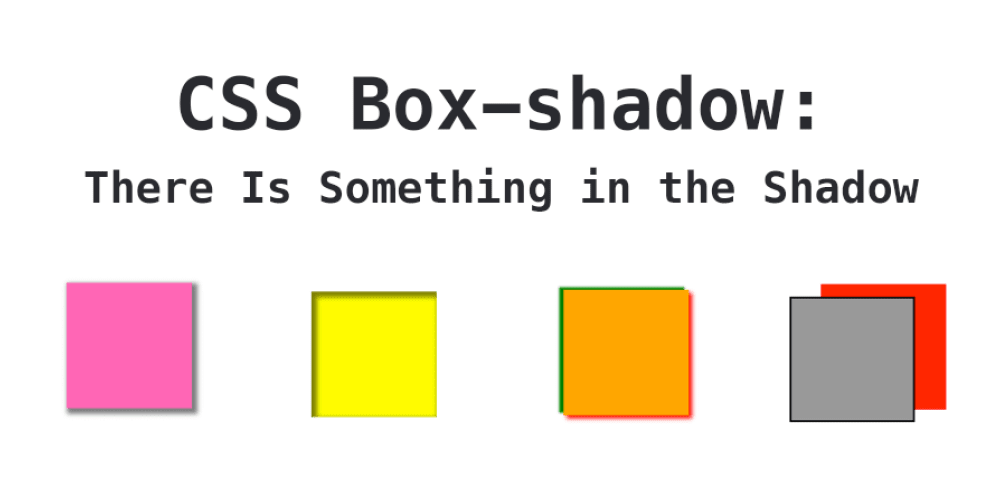 CSS Box-shadow: There Is Something in the Shadow - DEV Community