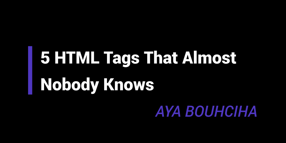 5 HTML Tags That Almost Nobody Knows - DEV Community 👩‍💻👨‍💻