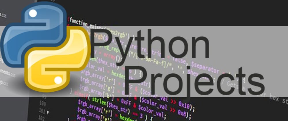 Top Python Project Ideas: Beginners Level [2022]