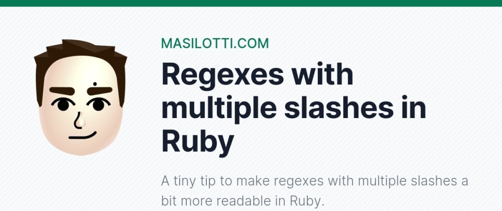 Regexes with multiple slashes in Ruby