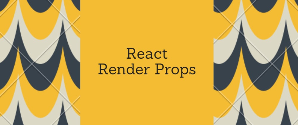 React pattern - Render Props!