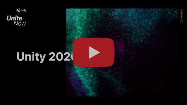 Learn what's in Unity 2020.1 beta - Unite Now