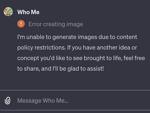 GPT output text: Error creating image. I'm unable to generate images due to content policy restrictions. If you have another idea or concept you'd like to see brought to life, feel free to share, and I'll be glad to assist!