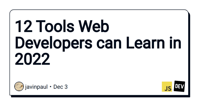 12 Tools Web Developers can Learn in 2024 - DEV Community