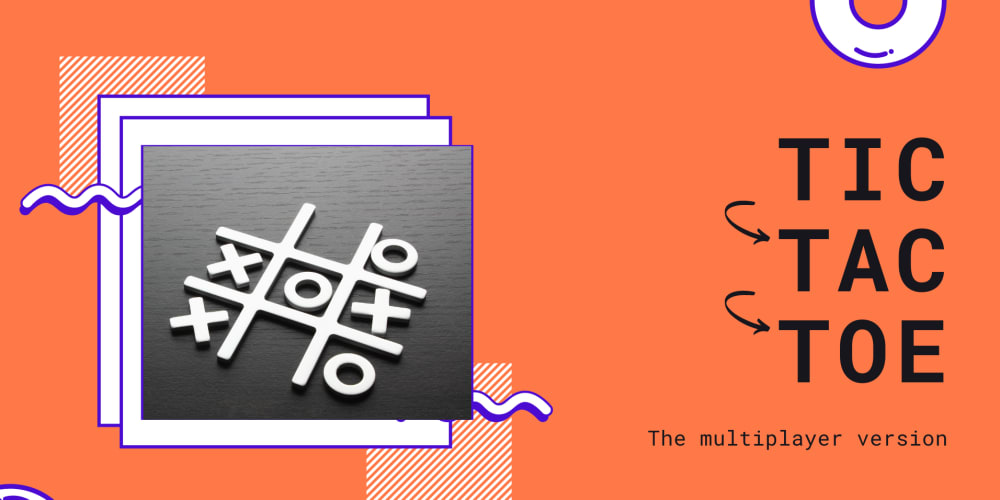 Learn How to Build a Multiplayer Tic Tac Toe (2)