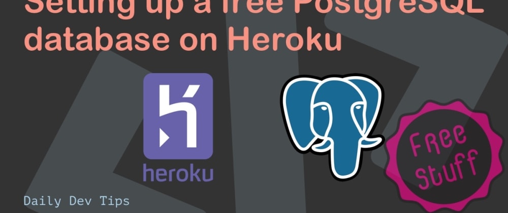 Setting up a free PostgreSQL database on Heroku