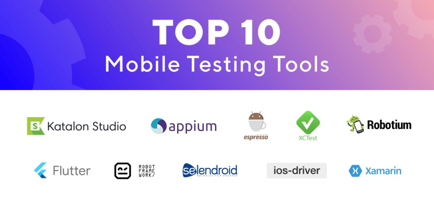 Mobile Testing Tools