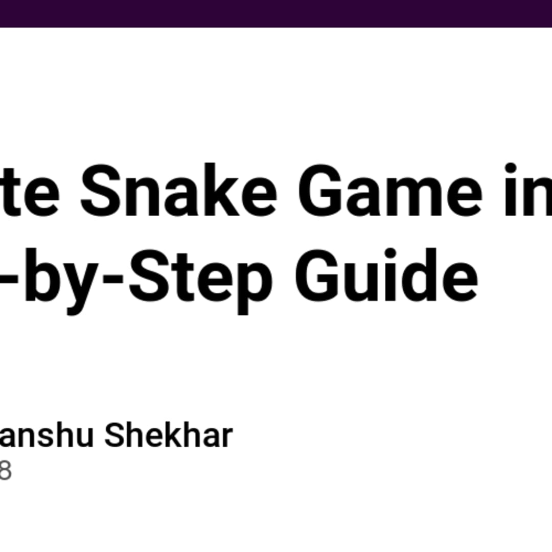 Google snake full tutorial