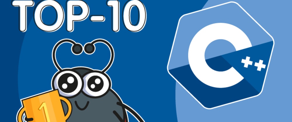 Cover image for Top 10 bugs found in C++ projects in 2022