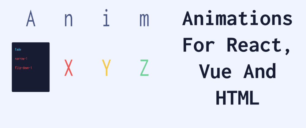 Create Cool Animations For React Vue And Html Dev Community