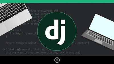 5 Best Courses to learn Django and Python for Web Development