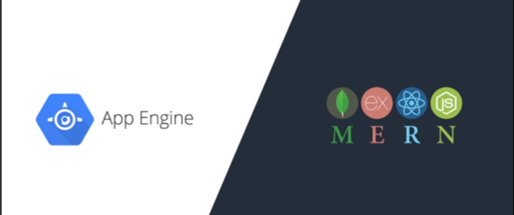 Cover image for Deploy your MERN Stack Application to Google App Engine