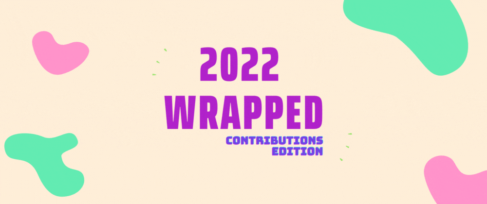 Cover Image for 2022 wrapped: open-source