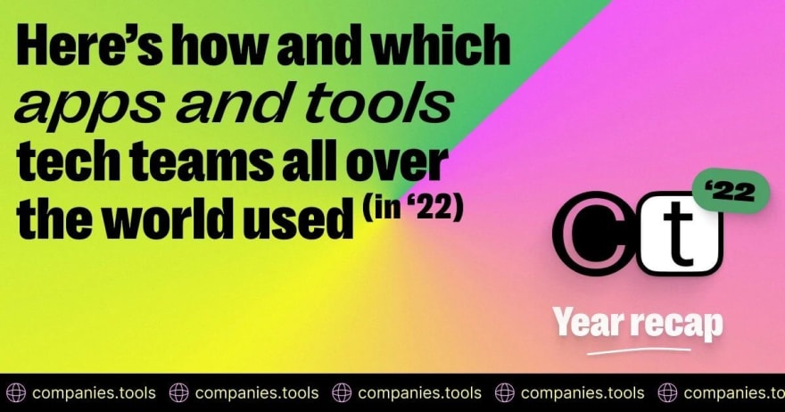 companies.tools '22 recap