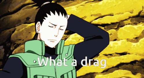 Shikamaru from naruto saying mendokusai