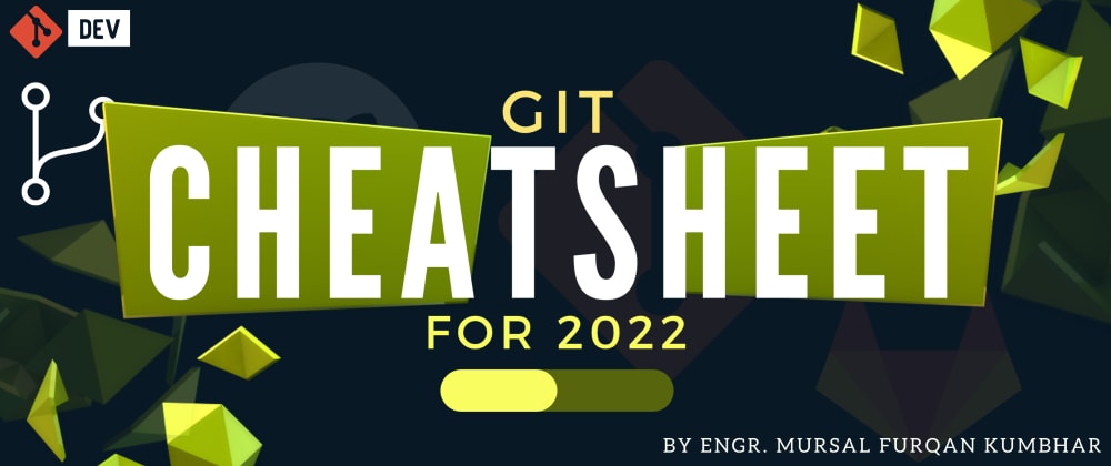 Cover image for Git Cheatsheet for 2022