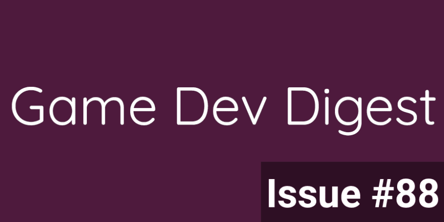 Issue #88 - Find Out How To Optimize Your Code, Visuals, and Animation