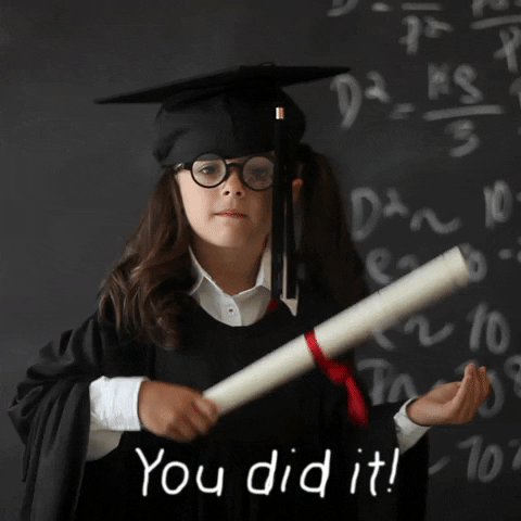 you did it