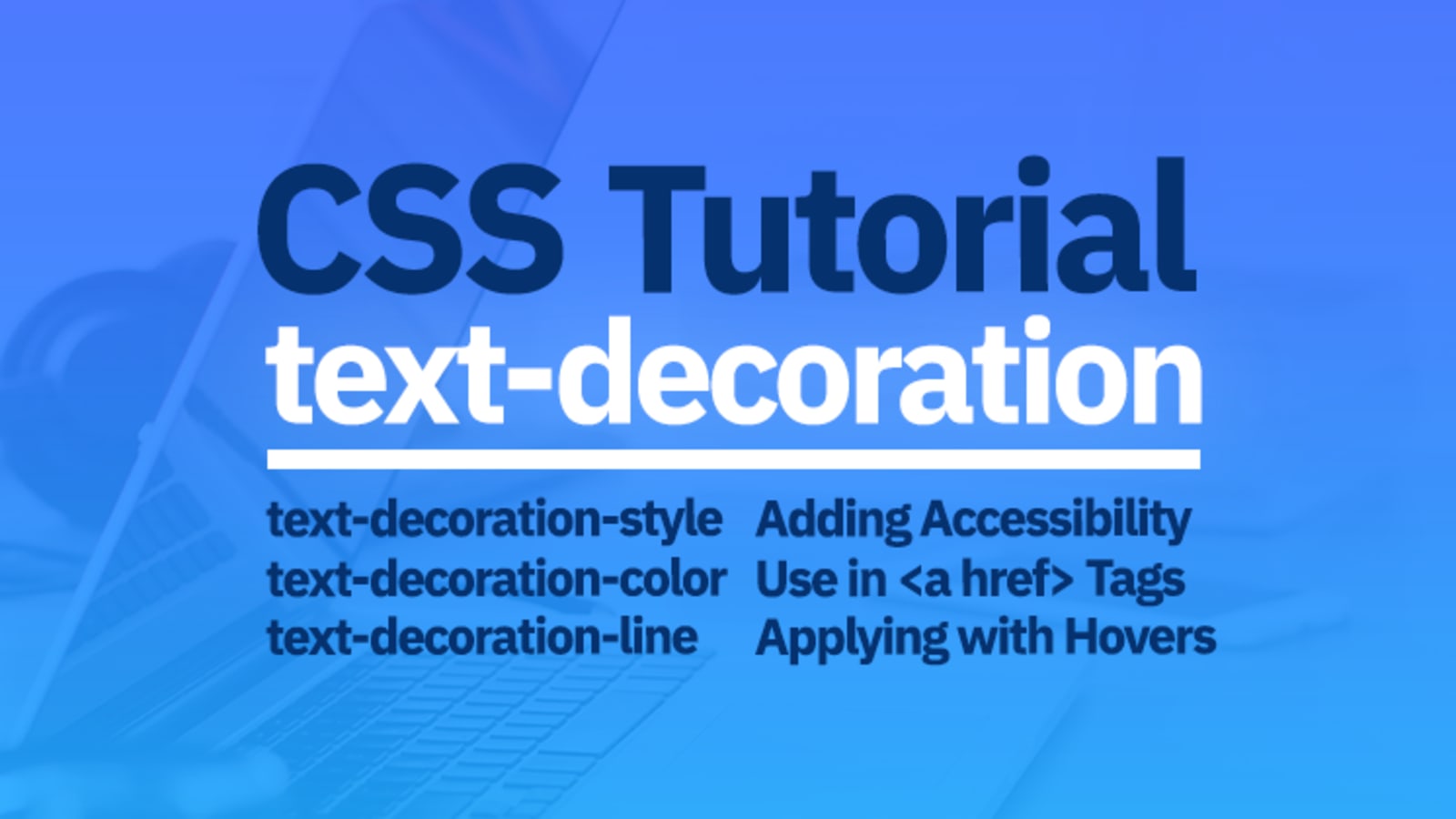 CSS Text Decoration Quick and Simple Tutorial - DEV Community