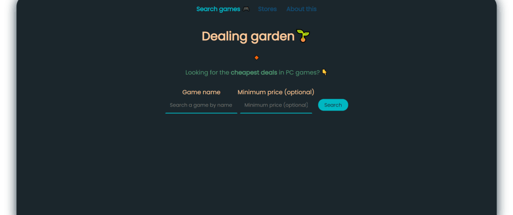 I created a site where you can search for the cheapest PC Games offers. 🤗  - DEV Community