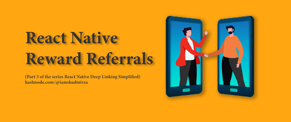 Cover image for React Native Reward Referrals