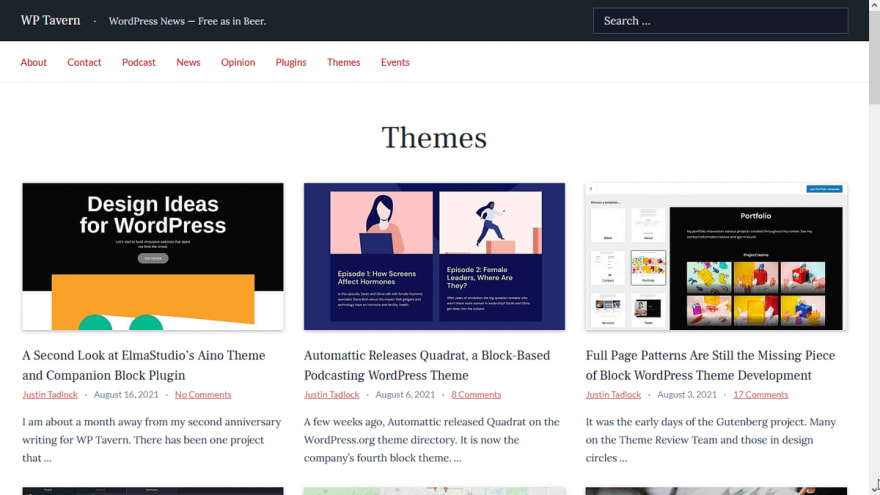WP Tavern is a WordPress news site that is followed by a lot of developers.